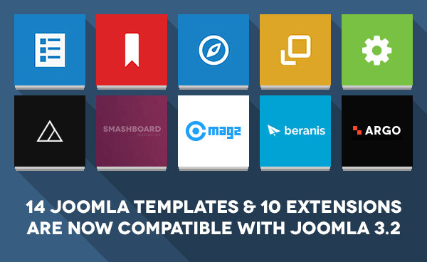 14 Responsive Joomla templates & 10 Joomla extensions are now compatible with Joomla 3.2