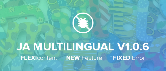 Joomla Extension: JA Multilingual component v 1.0.6 release