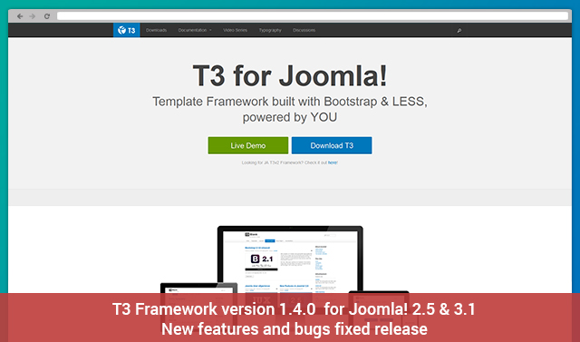 T3 Framework version 1.4.0  for Joomla 2.5 & 3.1 - New features and bugs fixed release