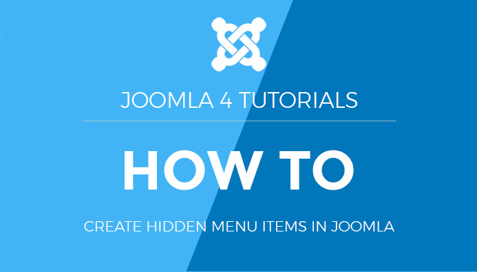 How to create hidden menu items in Joomla