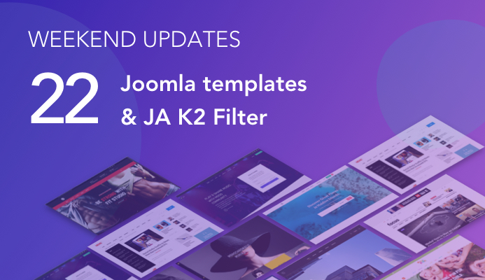 22 Joomla templates and JA K2 filter extension updated 