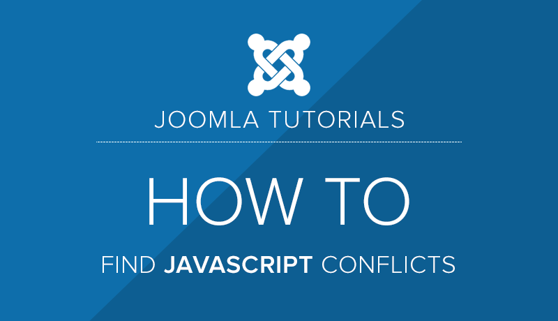 How to find JavaScript conflict in Joomla?