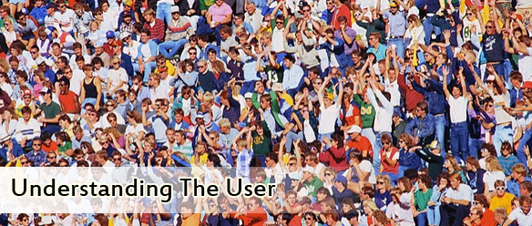 Understanding The User
