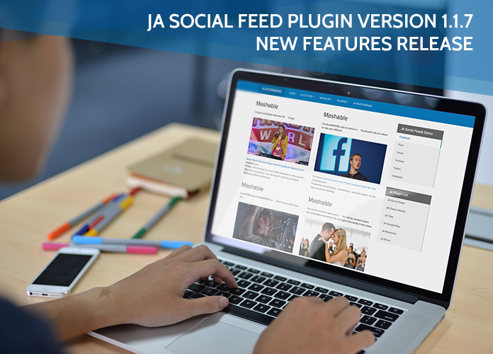  Joomla Extension: JA Social Feed Plugin version 1.1.7 - Bug fix release 