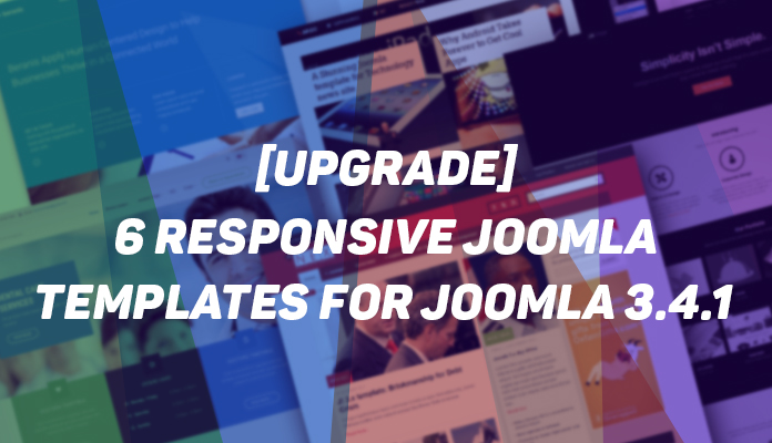 6 More Responsive Joomla templates are updated for Joomla 3.4.1