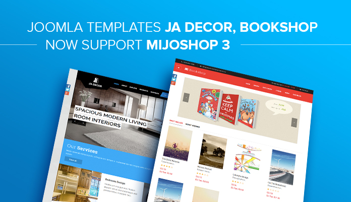 2 responsive Joomla templates support Mijoshop are JA Decor and JA Bookshop.