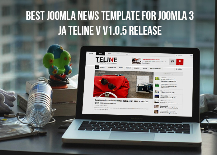 Best Joomla News template for Joomla 3 - JA Teline V v1.0.5 release