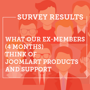 Survey results: What our ex-members (4 months) think of JoomlArt products and support