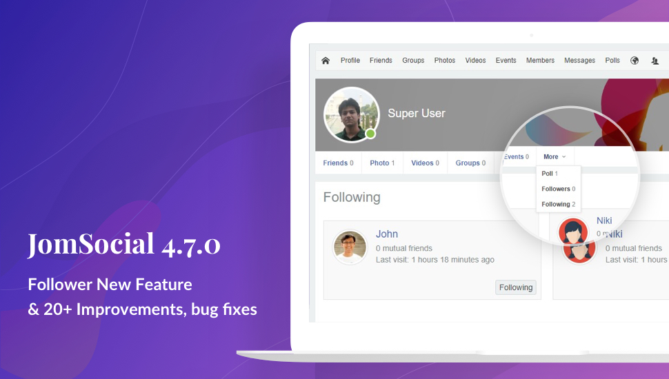 JomSocial 4.7.0 release for a new feature: followers, improvements and bug fixes