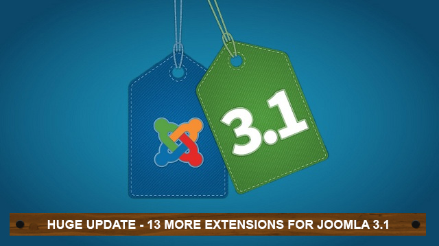 Batch 2: 13 Joomla extensions upgraded for Joomla 3.1